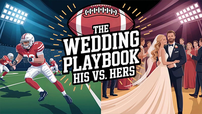 The Wedding Playbook: His vs. Hers